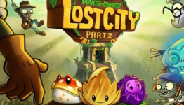Plants vs. Zombies 2 Lost City Receives Update