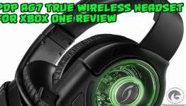 Review: PDP AG7 True Wireless Headset for Xbox One | The Outerhaven