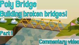 Poly Bridge: Building bridges (very badly)