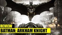 Batman: Arkham Knight Review | The Tyuno Project