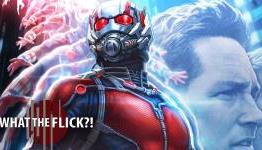 Ant-Man Review | What the Flick