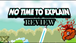 No Time To Explain Review – TXH