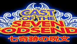 Review: Cast of the Seven Godsends [XLC Gaming Network]