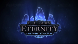 Pillars of Eternity: The White March Part 1 coming “soon”, Part 2 coming “also soon”