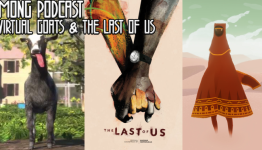 MONG Podcast 87 – Virtual Goats and The Last of Us
