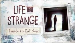 Life is Strange Episode 4 Out Now
