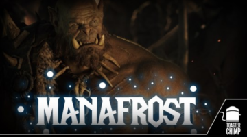 Leoric and the Leaked Warcraft Movie footage – ManaFrost Ep.9