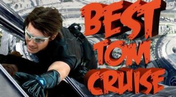 Top 10 Best Tom Cruise Movies