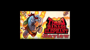 Tembo The Badass Elephant Review – TXH