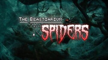 The Bestiarium: Spiders