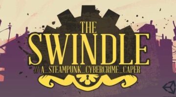 The Swindle- SteamFirst Interview