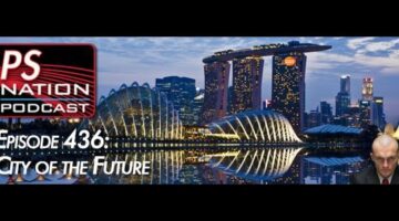 PS Nation Podcast-Ep436-City of the Future