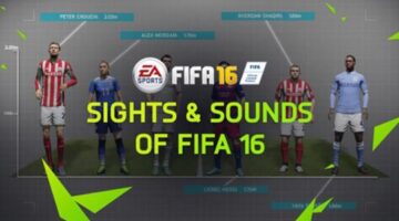 FIFA 16 New Video: Sights & Sounds
