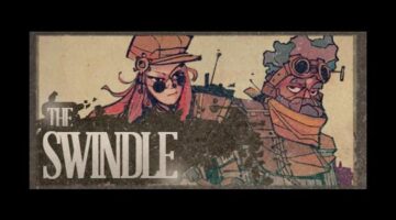 The Swindle – 30 Second Game Review | CriticalIndieGamer