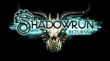 In Case You Missed It – Shadowrun Returns