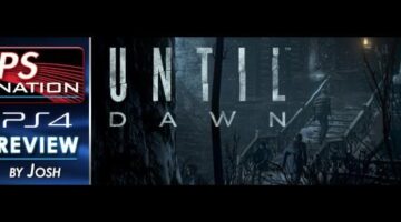 PS Nation | Review: ‘Until Dawn’ (PS4)