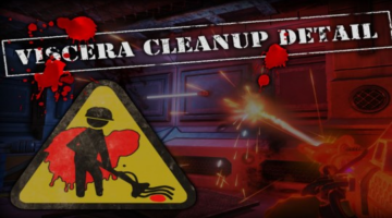 Viscera Cleanup Detail (Early Access SteamFirst Impressions)-This Is Going To Be A Gross One