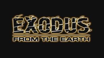 Exodus From The Earth Review