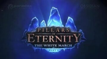 Pillars of Eternity: The White March Part 1 Review| PC Enthusiast