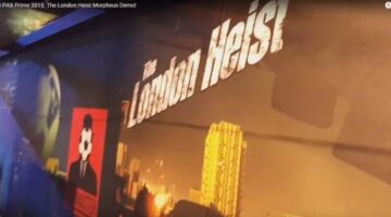 The London Heist: A PAX With Morpheus