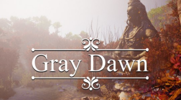 Find Religion in Horror Adventure Gray Dawn