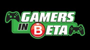 Gamers In Beta Podcast 119: Bubble Gum Dialogue