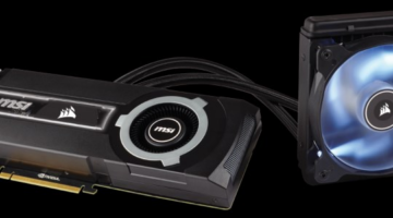 Corsair, MSI Collaborate on Liquid Cooled GeForce GTX 980 Ti