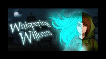 Whispering Willows Review | Presstartoplay