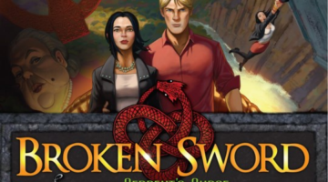 [WKG] Broken Sword 5: The Serpent’s Curse Review