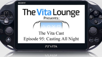 The Vita Cast Episode 95: Casting All Night