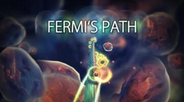 Fermi’s Path (Xbox One) Review – ThisGenGaming
