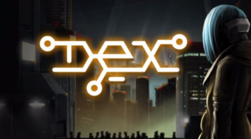 Side-scrolling, open world Cyberpunk RPG ‘Dex’ coming to PS4 and PS Vita