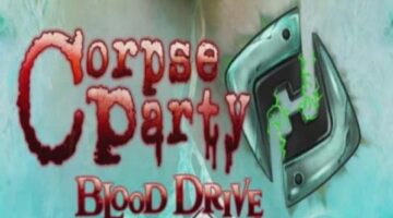 First Hour: Corpse Party: Blood Drive (VITA)