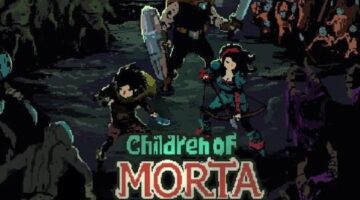 Children of Morta Rises From the Dead To Focus on Family