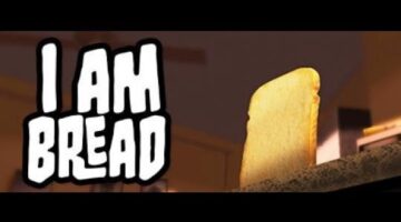 I Am Bread Review | Warp Zoned