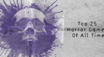 The Top 25 Horror Games Of All Time