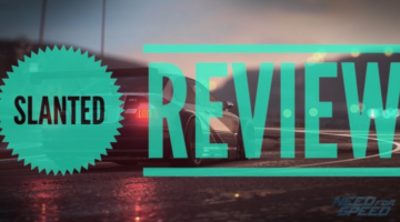 Need for Speed Review | The Slanted