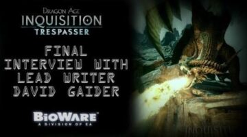 VGS – Bioware Writer David Gaider Interview: “Dragon Age Inquisition Could Have Been Twice as Long”