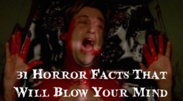 31 Horror Movie Facts That Will Blow Your Mind