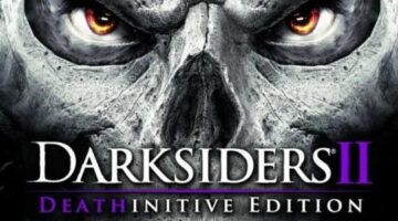 Darksiders 2: Deathfinitive Edition Review | Presstartoplay