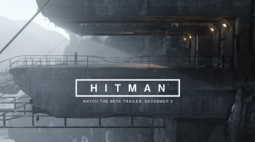 Hitman Beta Trailer Coming Soon