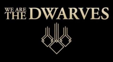We Are The Dwarves Launching In February 2016, Gets New Gameplay Trailer