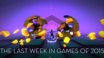 The Last Week In Games Of 2015 Ever