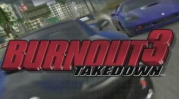 Graveyard: Burnout 3: Takedown