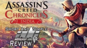 ADG Short And Simple Review: Assassin’s Creed Chronicles India