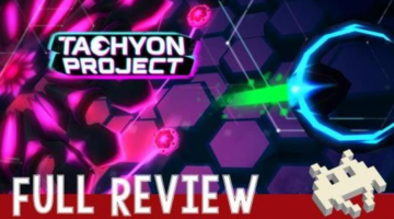 Tachyon Project – Review – The Video Games