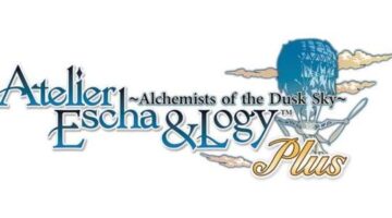 Atelier Escha & Logy PLUS: A Synthesis of Charm and Gameplay | Dashing Nerds