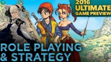 Ultimate Game Preview 2016: RPG and Strategy Games in 2016