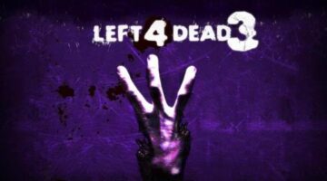 6 Things We Want In Left 4 Dead 3