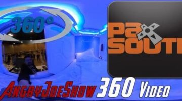 360° Video: AngryJoeShow [PAX South 2016]